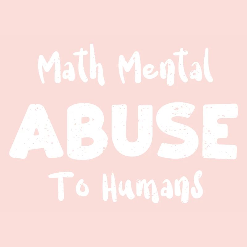 Math Abus mental envers les humains - Math