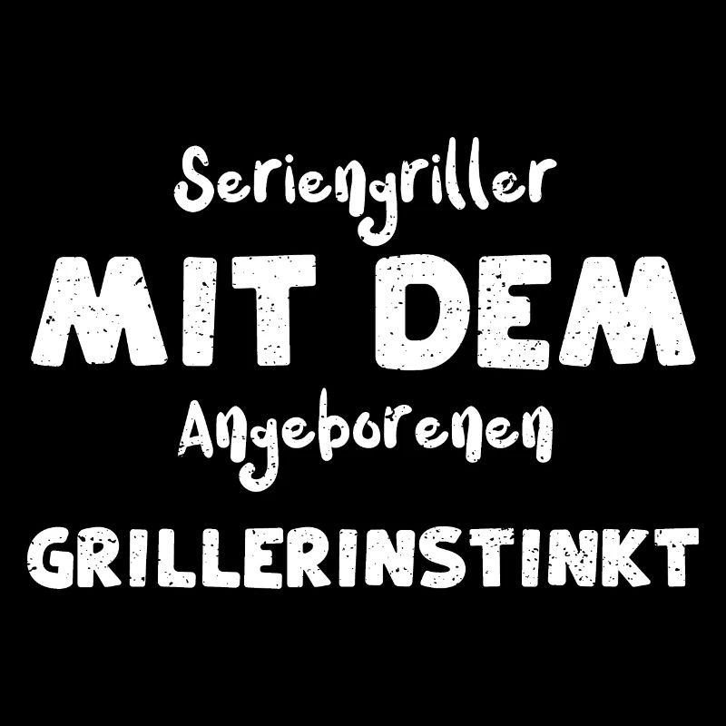 Seriengriller Mit Dem Angeborene...