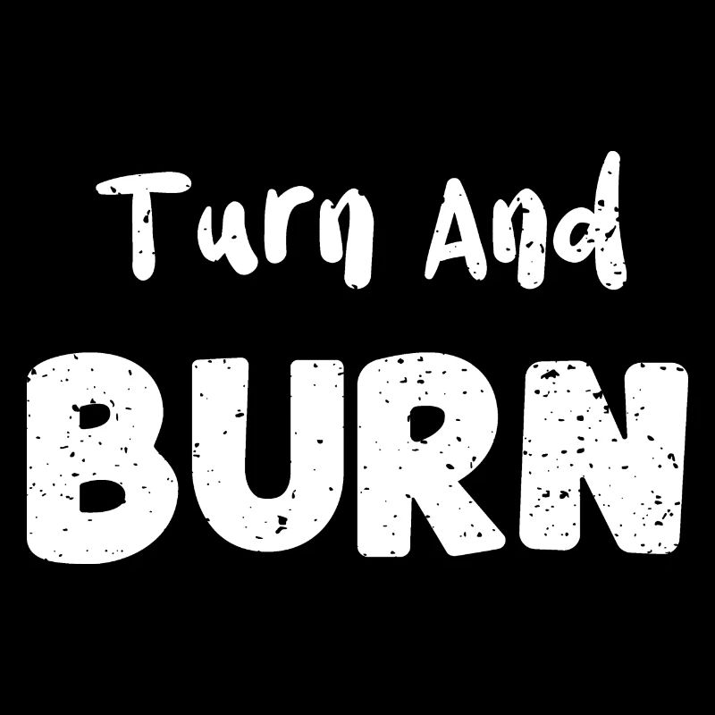Turn And Burn - Racing