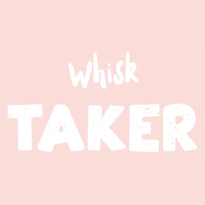 Whisk Taker - Baking