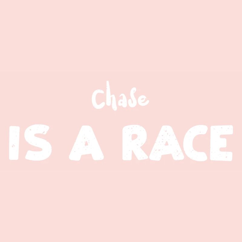 Chase Is A Race - Course