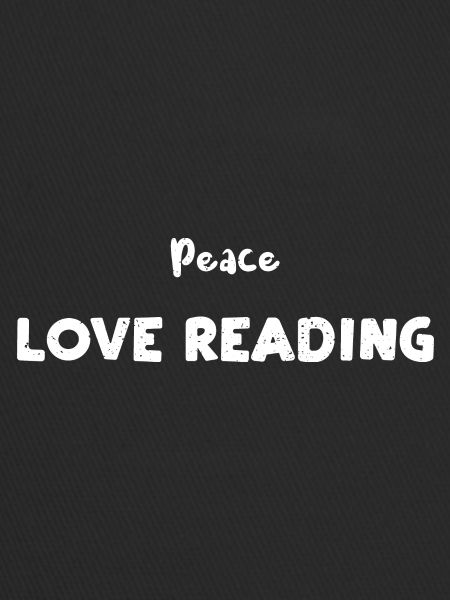 Peace Love Reading - Reading