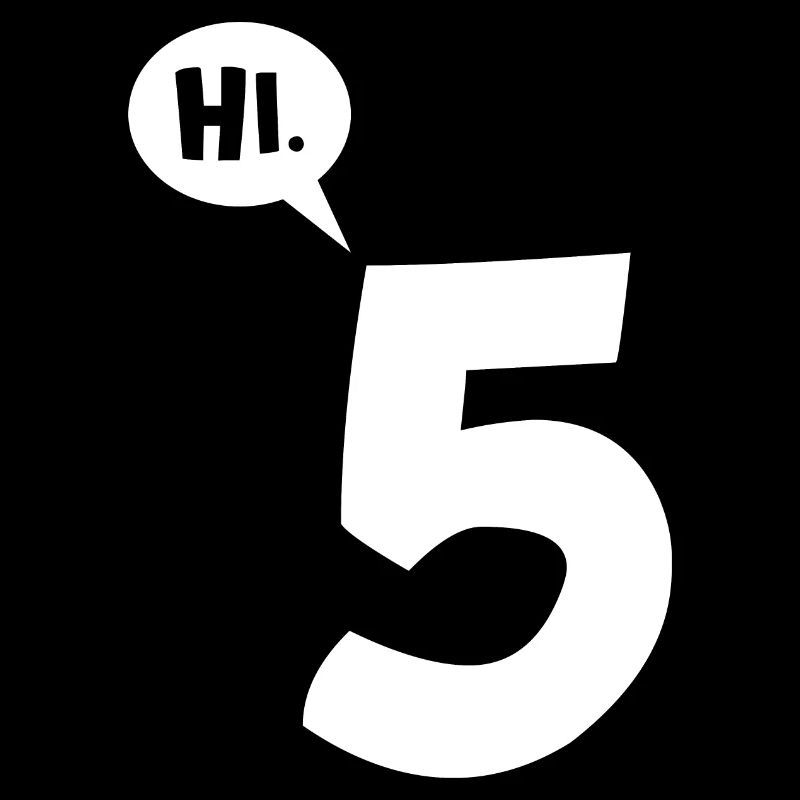 Hi 5 high five