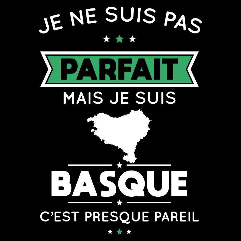 Je ne suis pas parfait mais je suis Basque