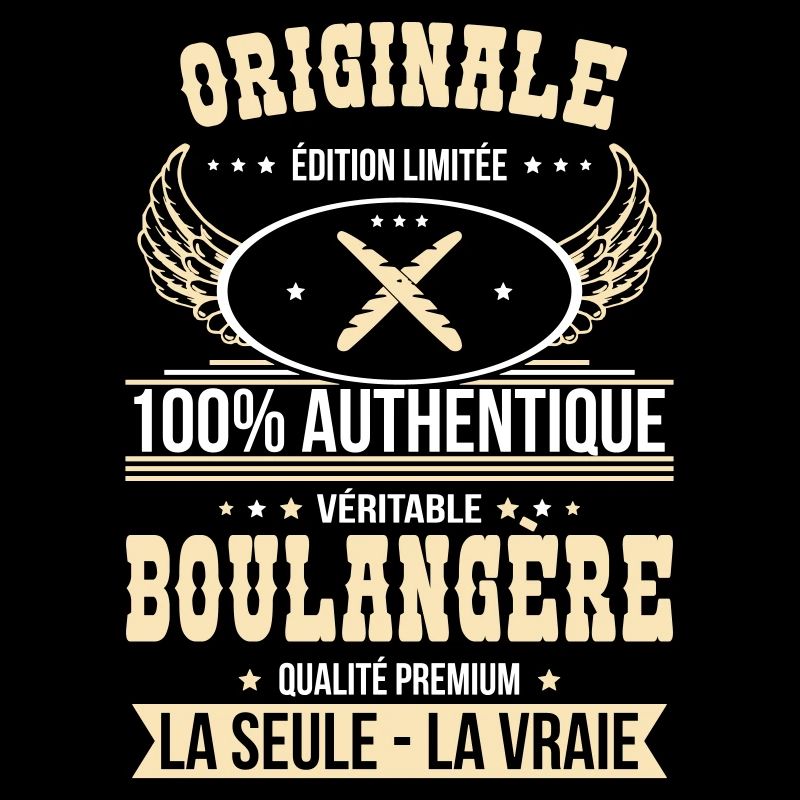 Authentique et véritable boulangère - Originale