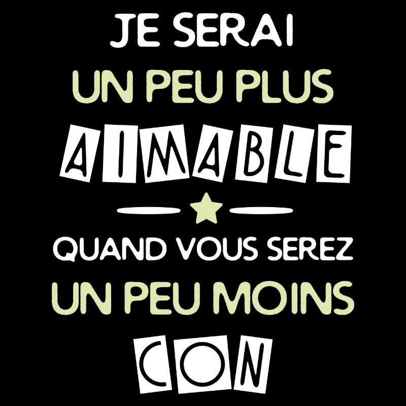 un peu plus aimable