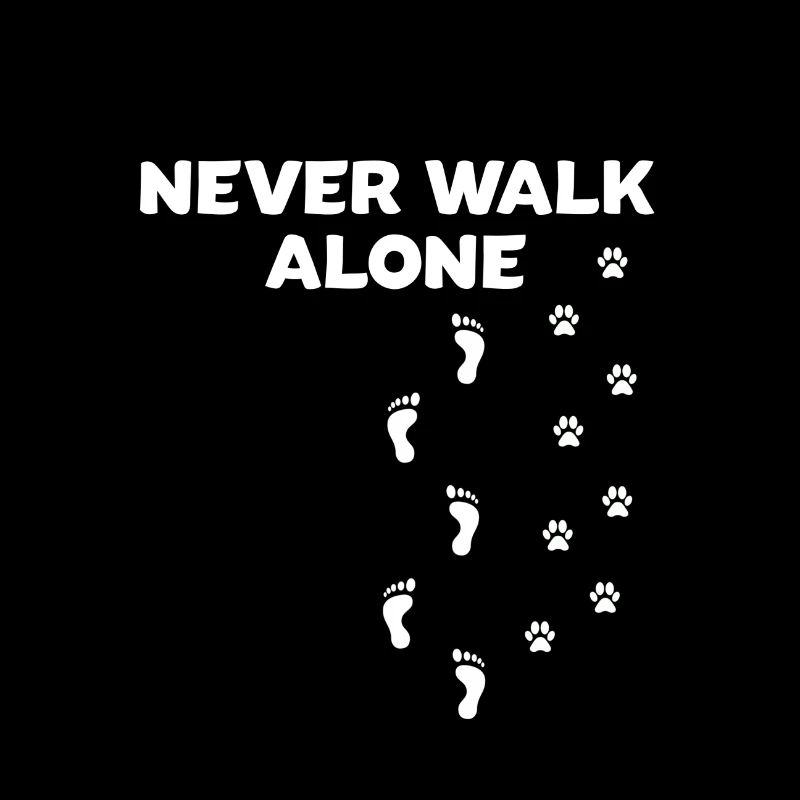 You never walk alone Geschenk Hund Gassi gehen