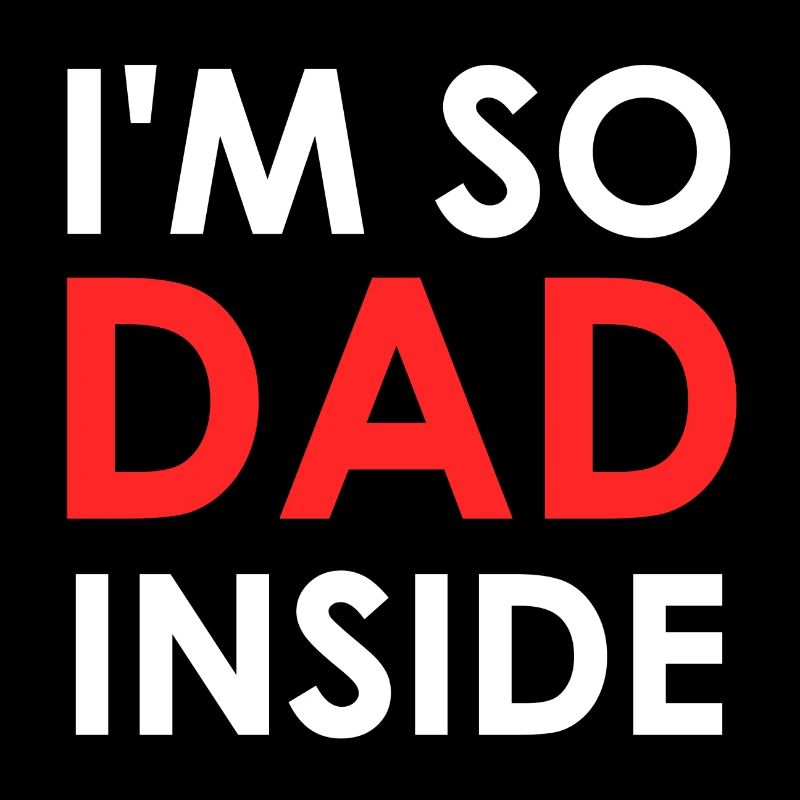 I am so Dad inside Vater Papa Vatertag Geschenk