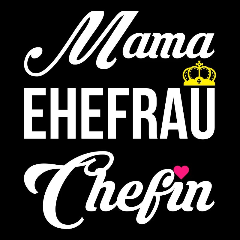 Mama Ehefrau Chefin Muttertag Mutter Geschenk