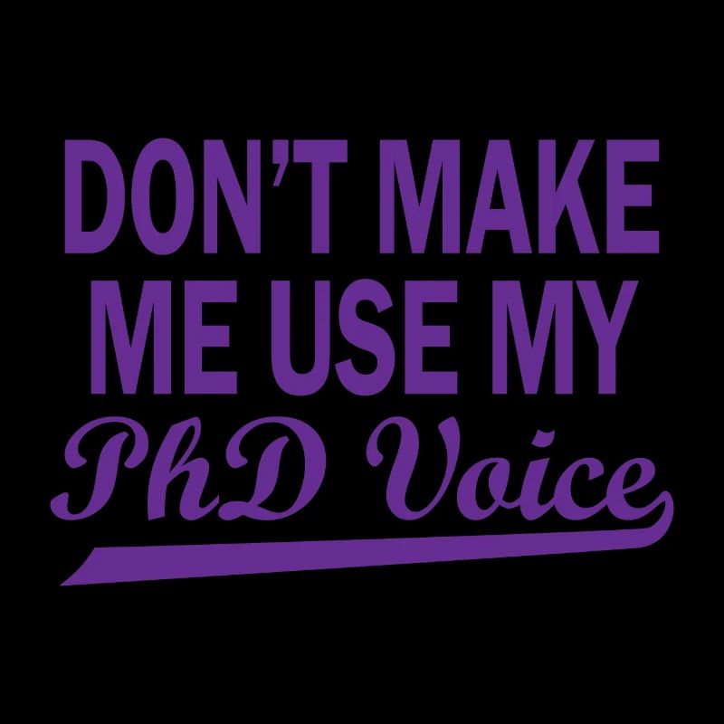 Phd Voice Doktortitel Spruch Geschenk