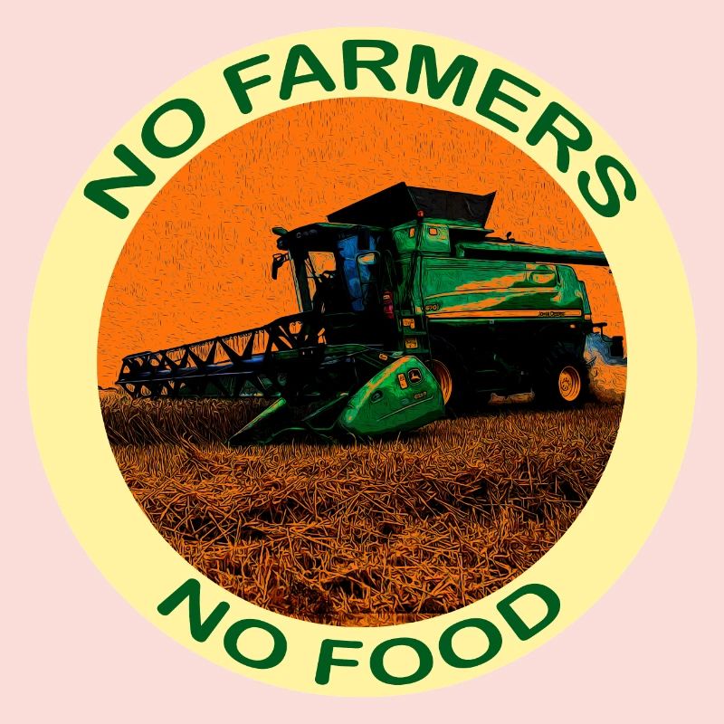 Pas d'agriculteurs pas de nourriture - avec une moissonneuse-batteuse