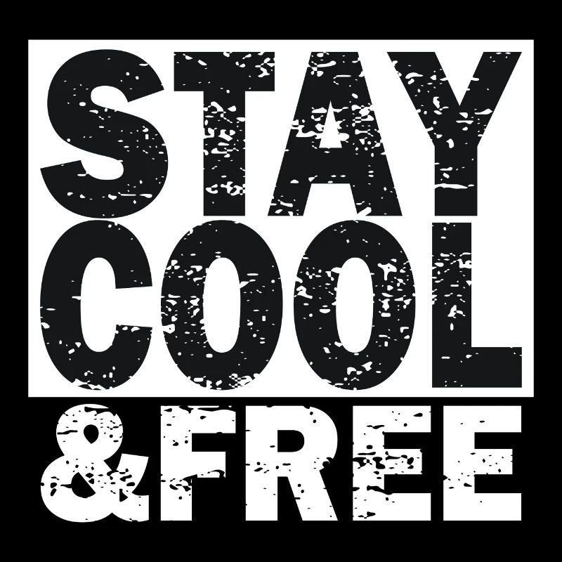 Stay Cool & Free
