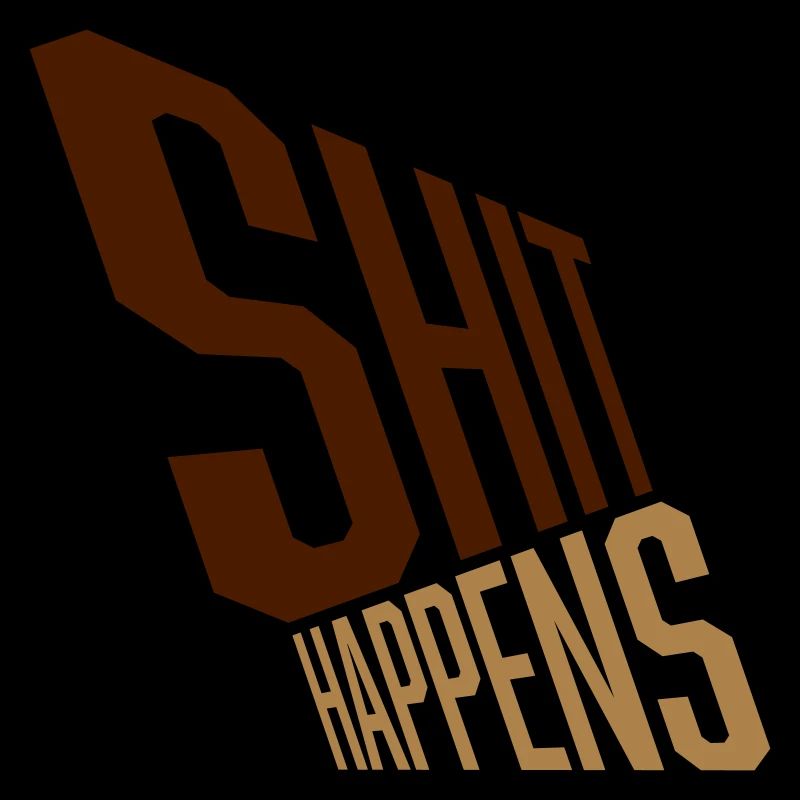 La merde arrive malchance