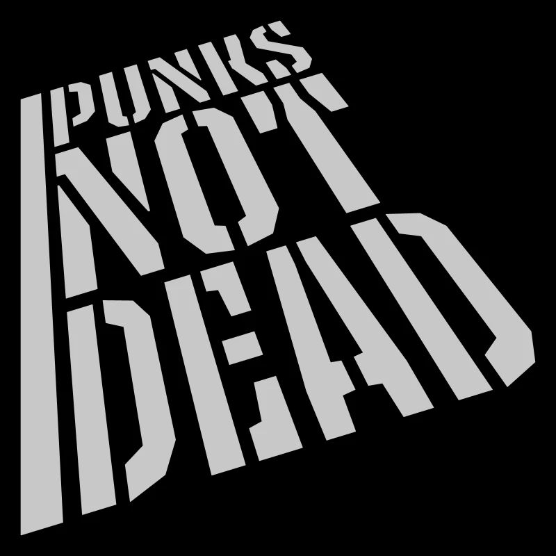 punks not dead Zitat