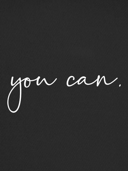 You can