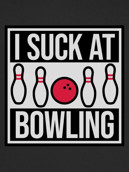 I suck at bowling