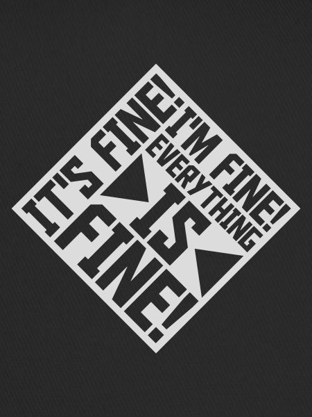 everything is fine quote