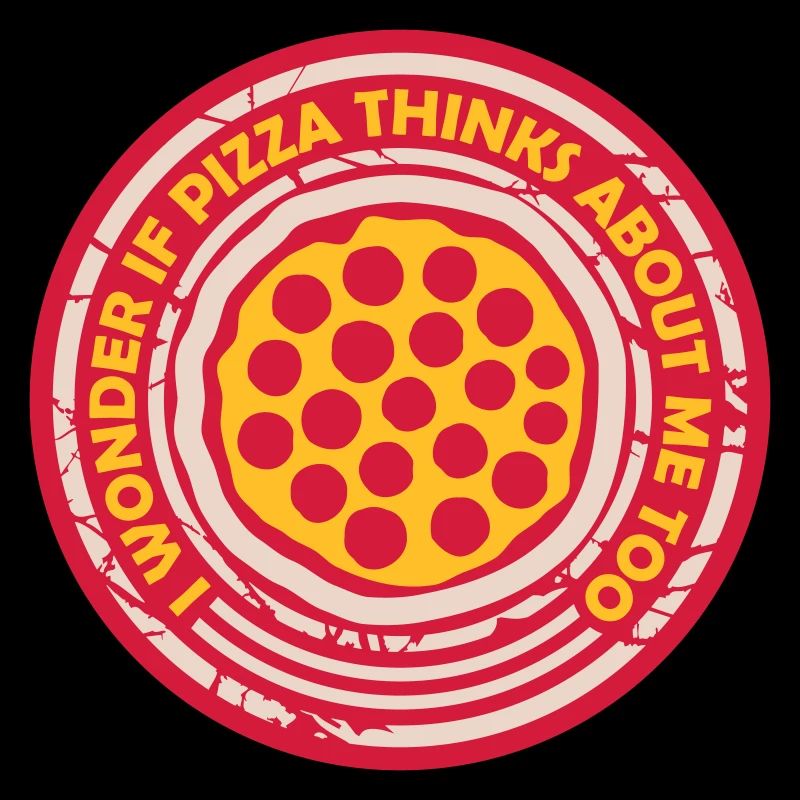 pizza thinks about me