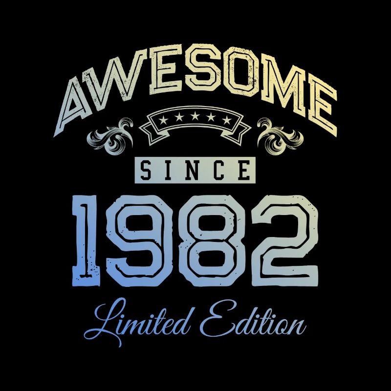 1982 awesome since
