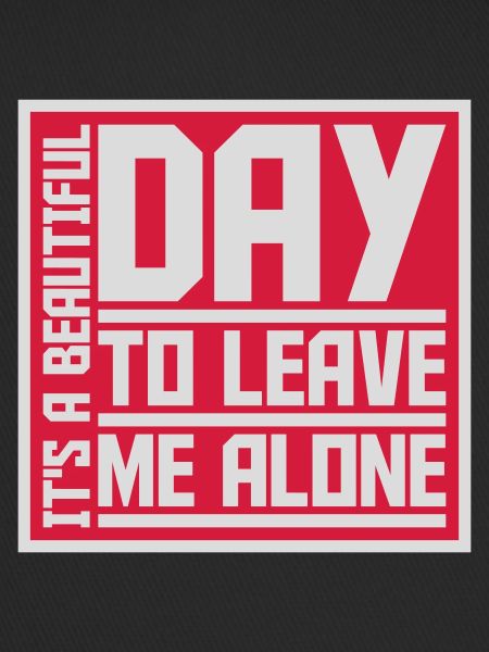 leave me alone day