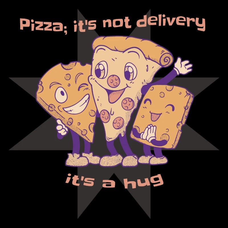 Pizza It's Not Delivery It’s A Hug Funny Pizza