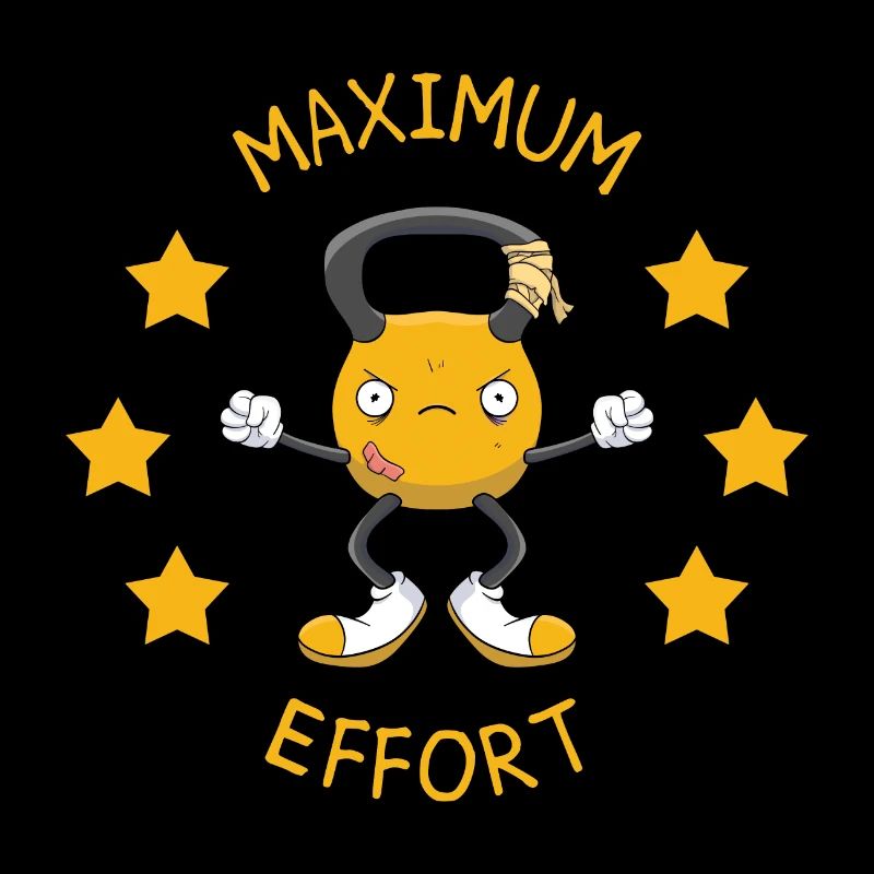 Maximum Effort
