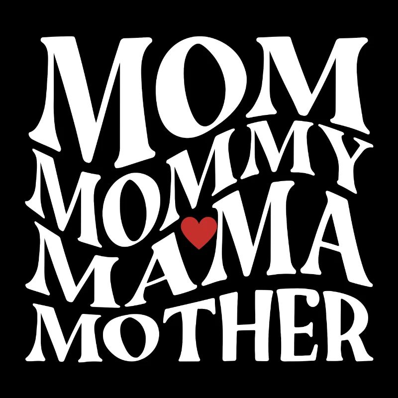 Fête des mères - Maman Maman Maman Mère