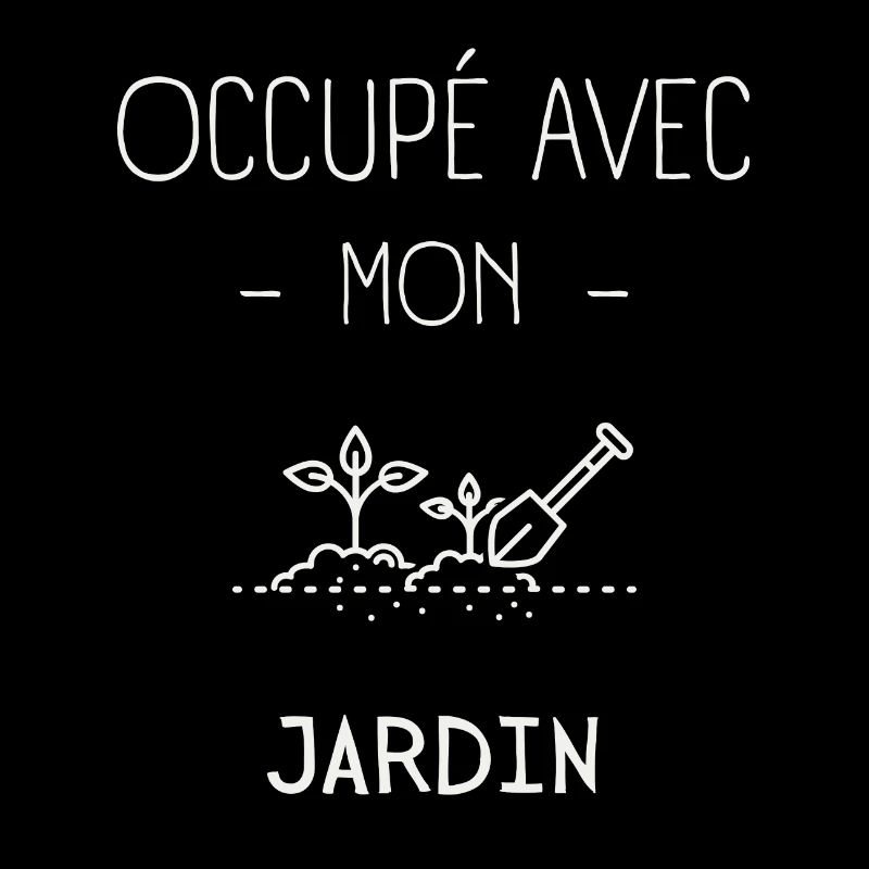 Occupé avec mon Jardin