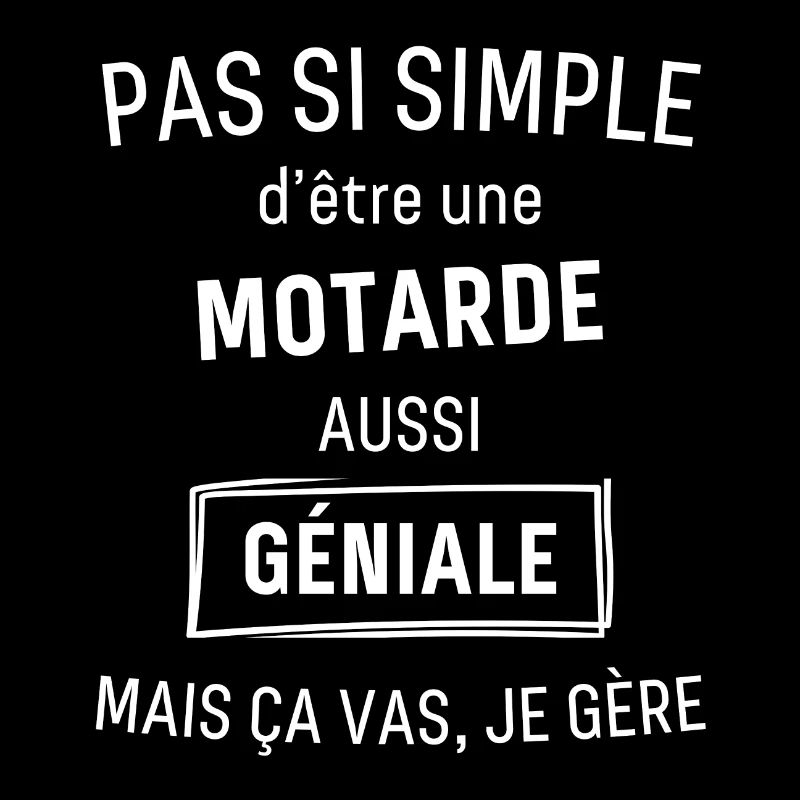 Motarde GÉNIALE
