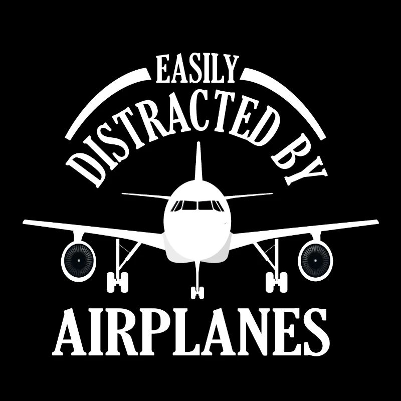 Easily Distracted By Airplanes Funny Aviation