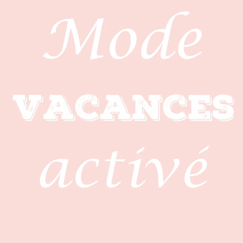 Mode vacances activé