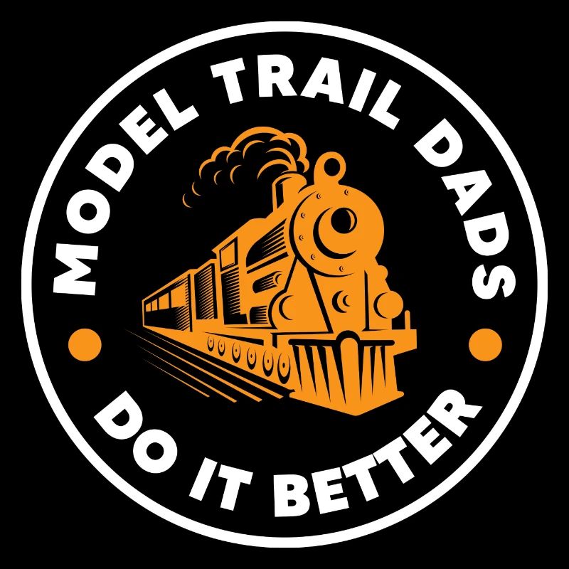 model trail dads do it better Design for a lover