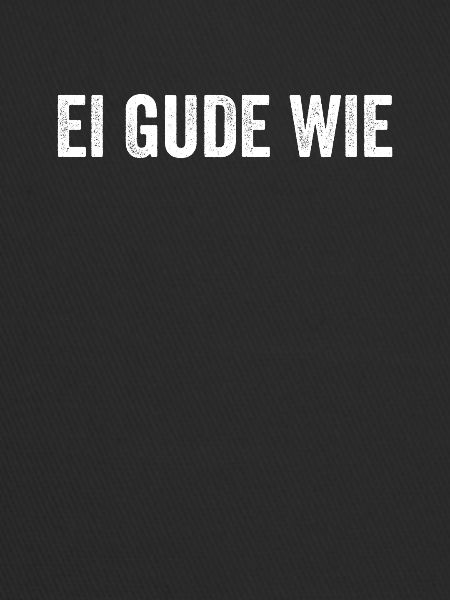 Ei gude wie