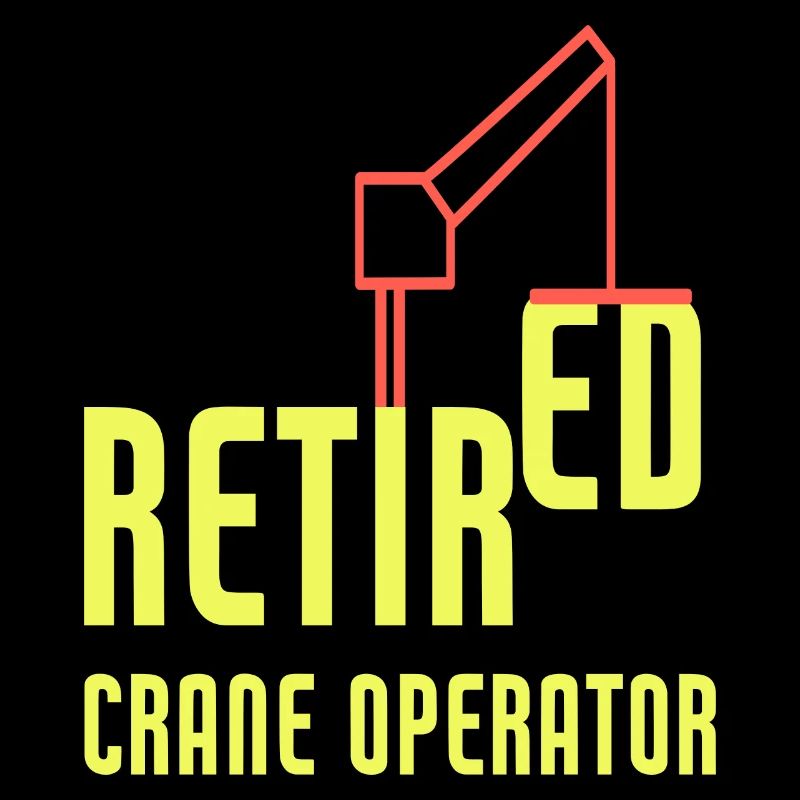 Retired Crane Operator Heavy Equipment Operator