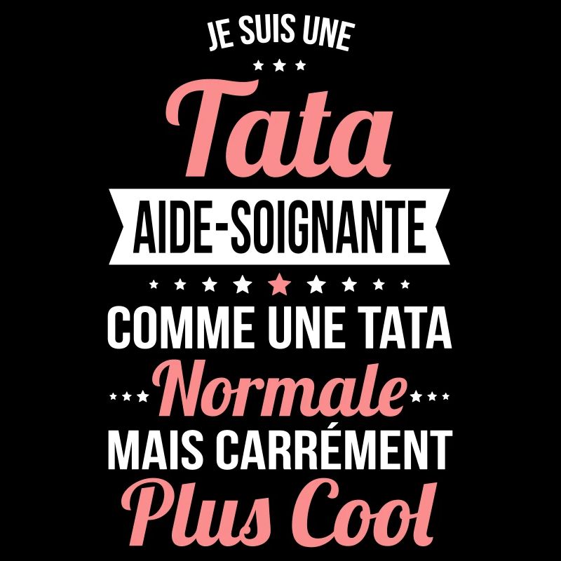 Tata aide-soignante plus cool