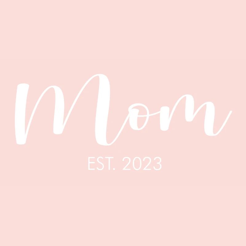 Mom est 2023 weiß Mama Mutter Muttertag