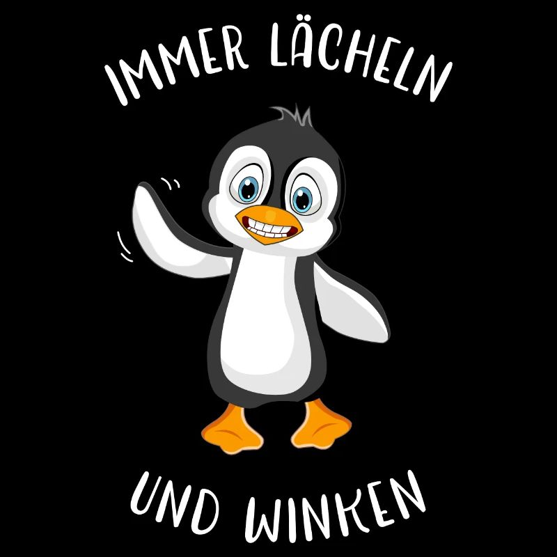 Pinguin Lächeln und winken Spruch Geschenk Idee