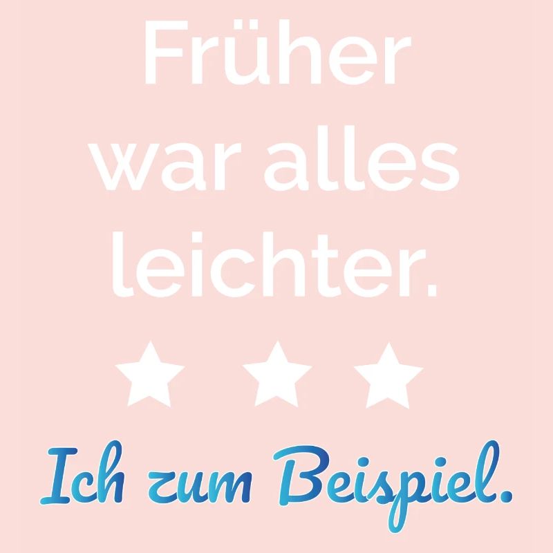 Everything used to be easier. For example