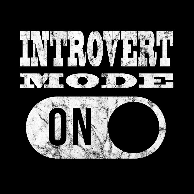 MODE INTROVERT Mode introverti!