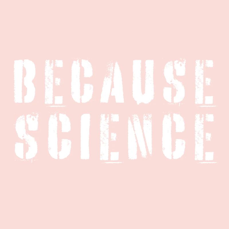 Parce que la science