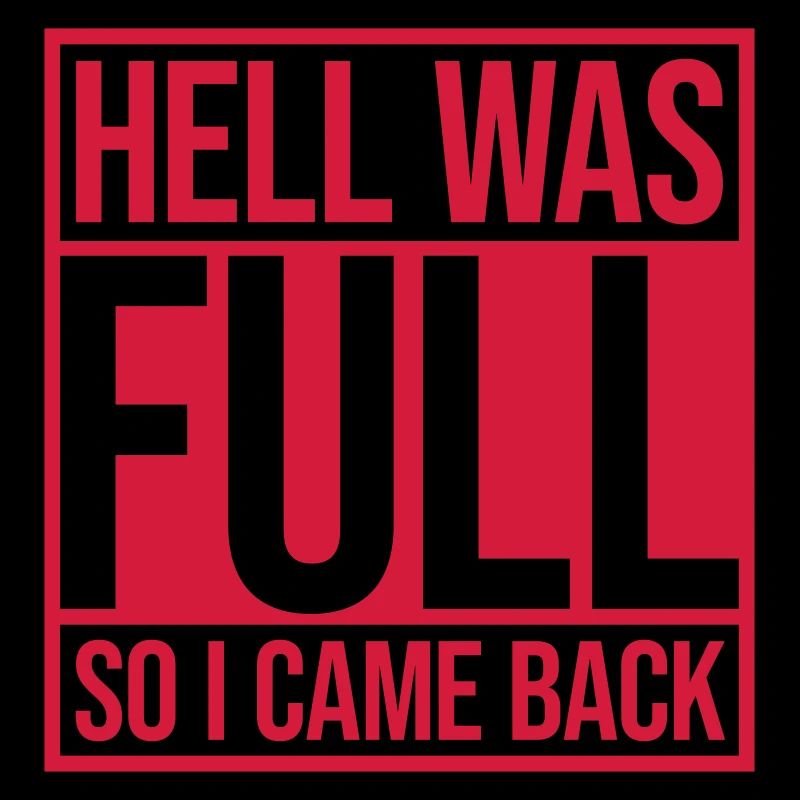 hell was full Zitat