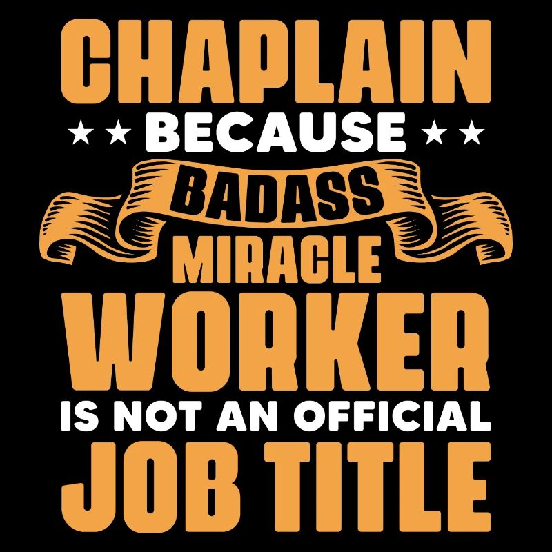 Chaplain Because Badass Miracle Worker Official