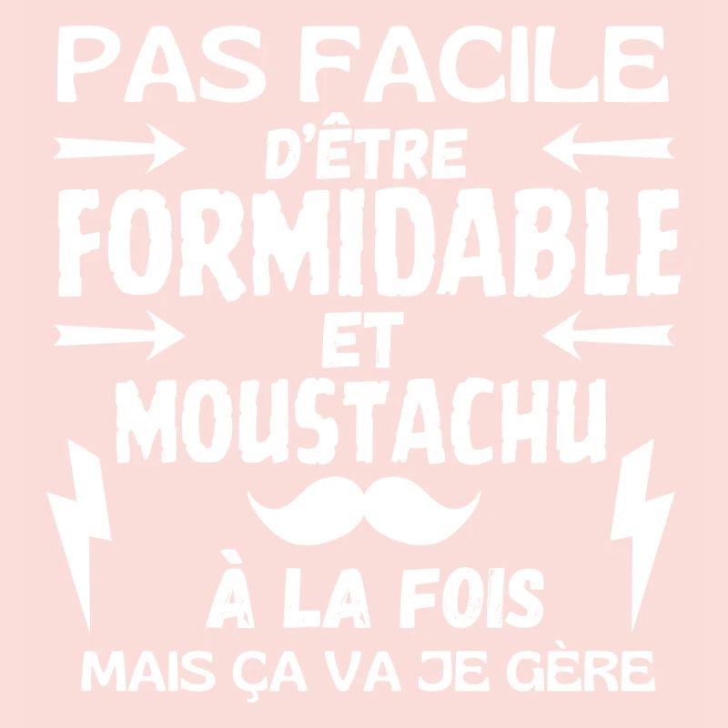 FORMIDABLE MOUSTACHU