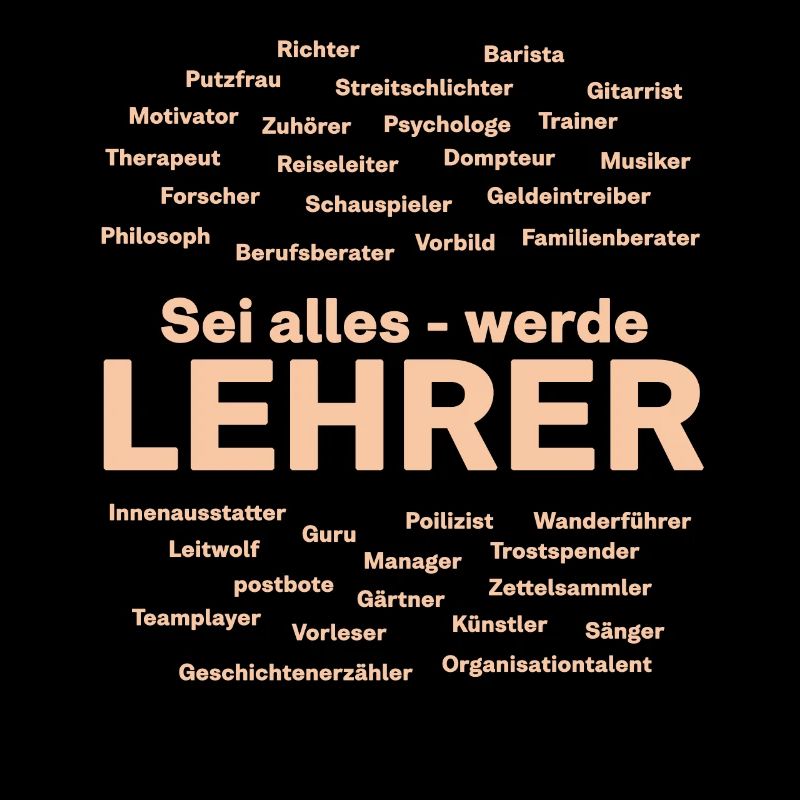Geschenk Sei alles - werde Lehrer