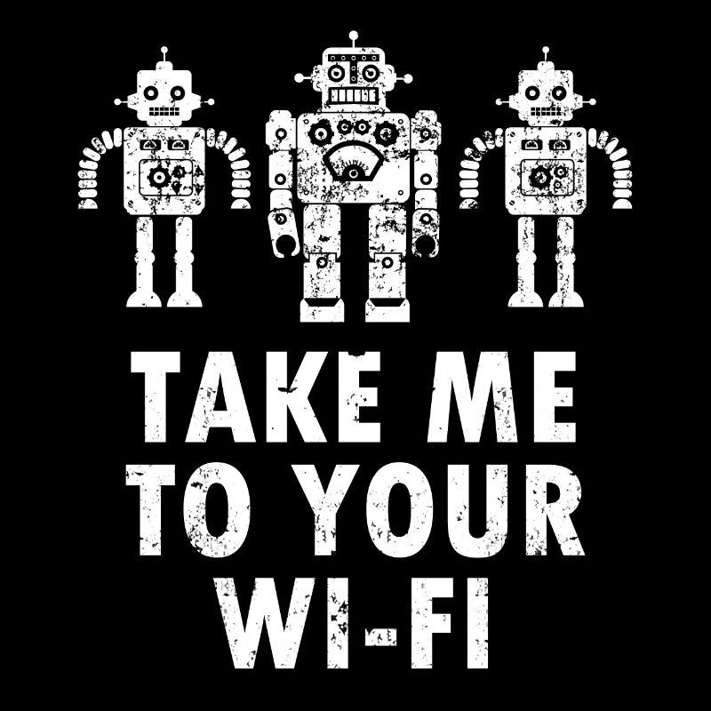 Emmenez-moi à votre réseau Wi-Fi Drôles Aliens Robots Internet