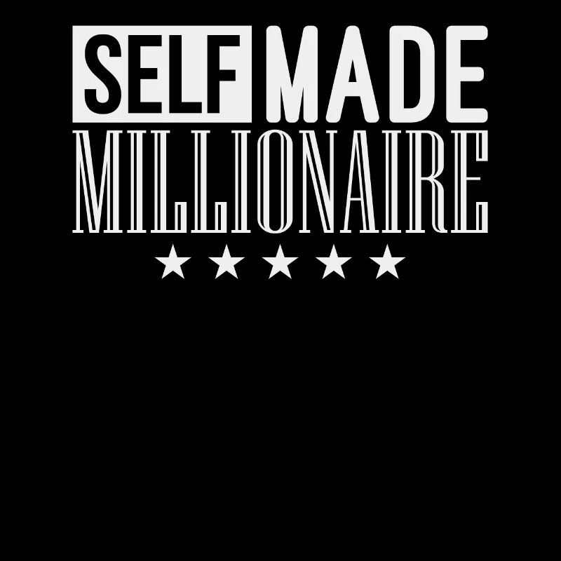 Self Made Millionär