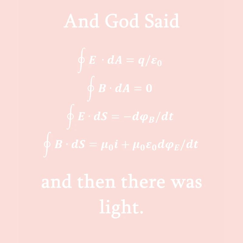 Maxwell equations god light physics nerd science