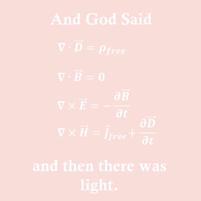 Maxwell Equations God Light Physics Nerd Science