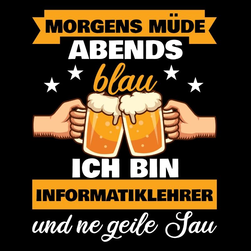 Morgens Müde Abends Blau Informatiklehrer