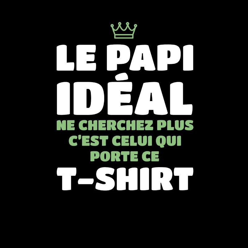 Le Papi idéal ne cherchez plus c'est moi